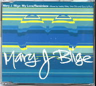Mary J Blige - My Love / Reminisce